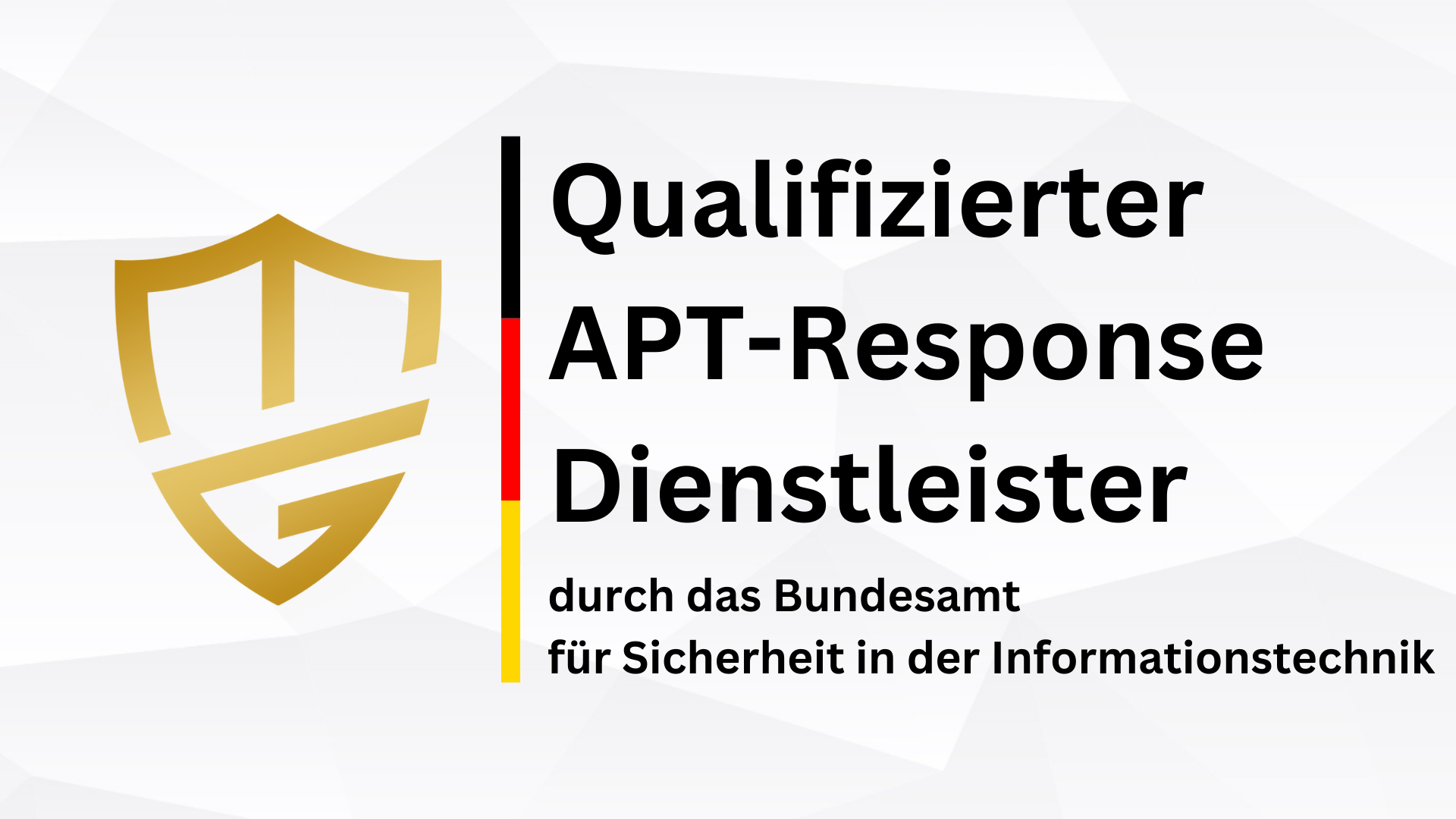 Die Dr. Michael Gorski Consulting GmbH ist jetzt BSI-qualifizierter APT-Response Dienstleister!