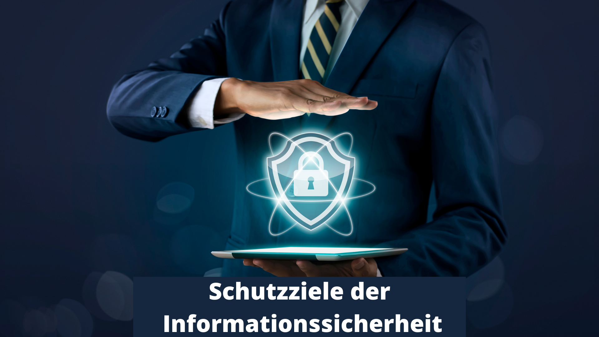 Schutzziele der Informationssicherheit
