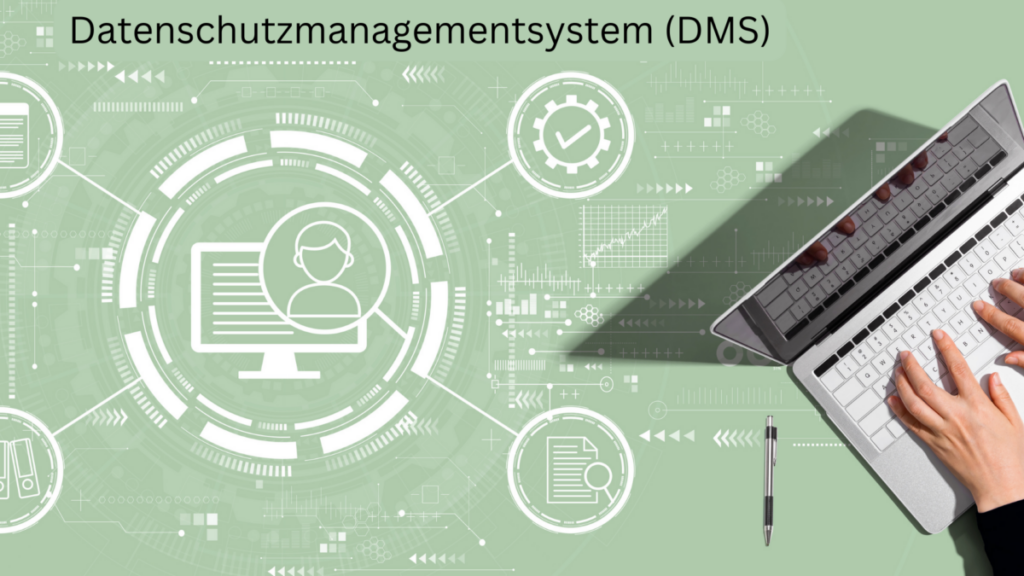 Datenschutzmanagementsystem-DMS-DSMS